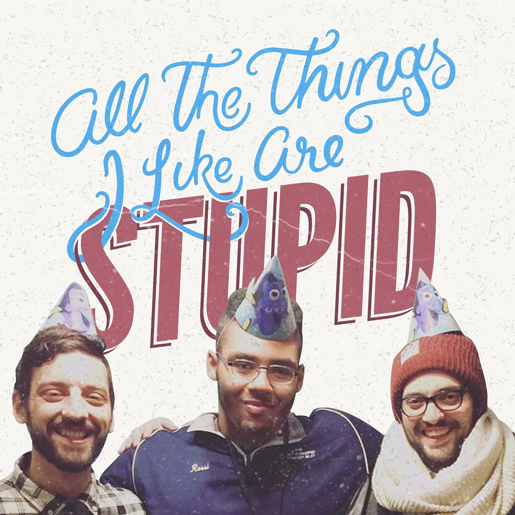 All the Things I Like are Stupid