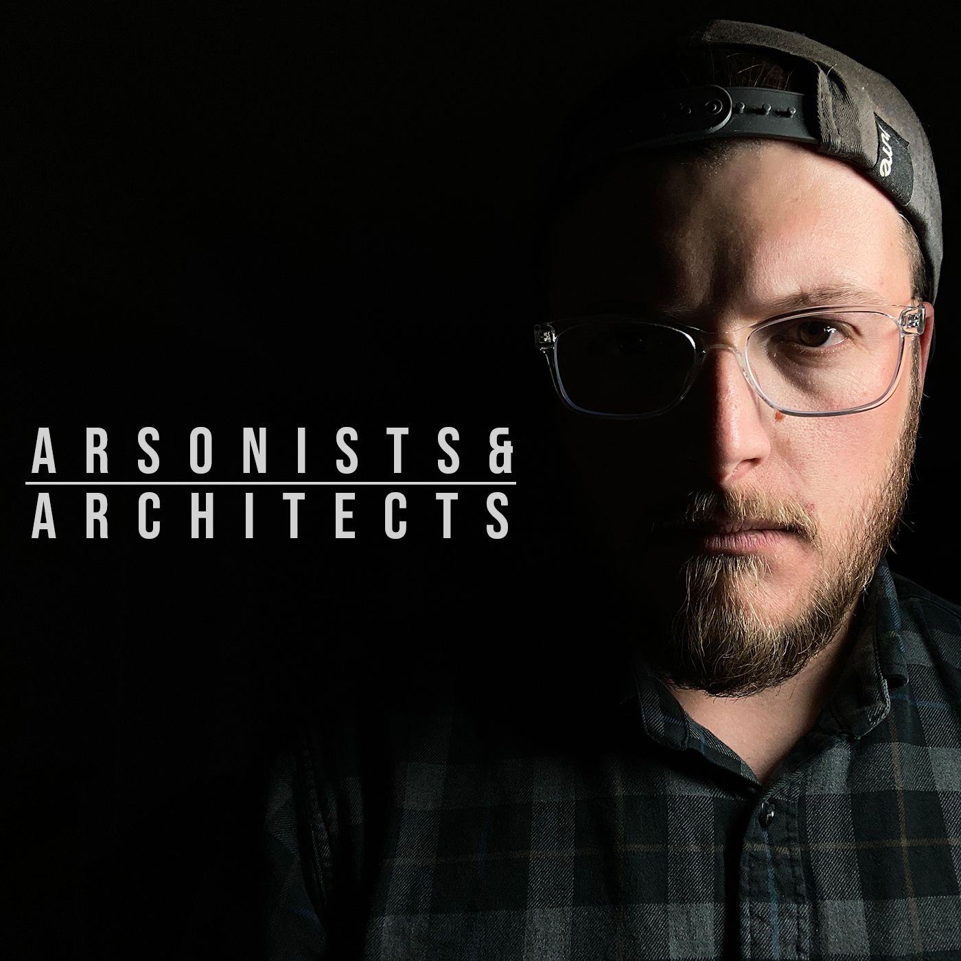 Arsonists & Architects