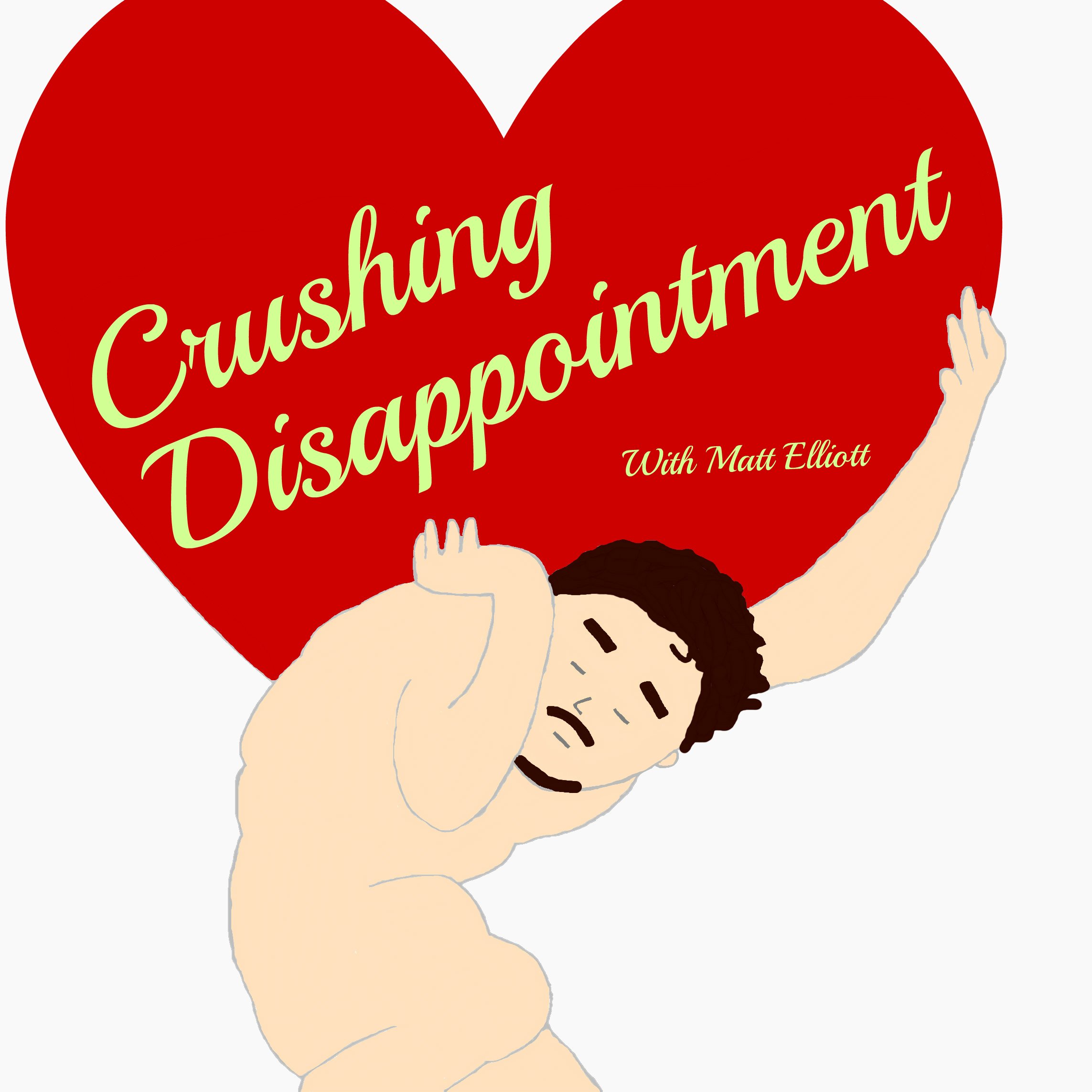 Crushing Disappointment