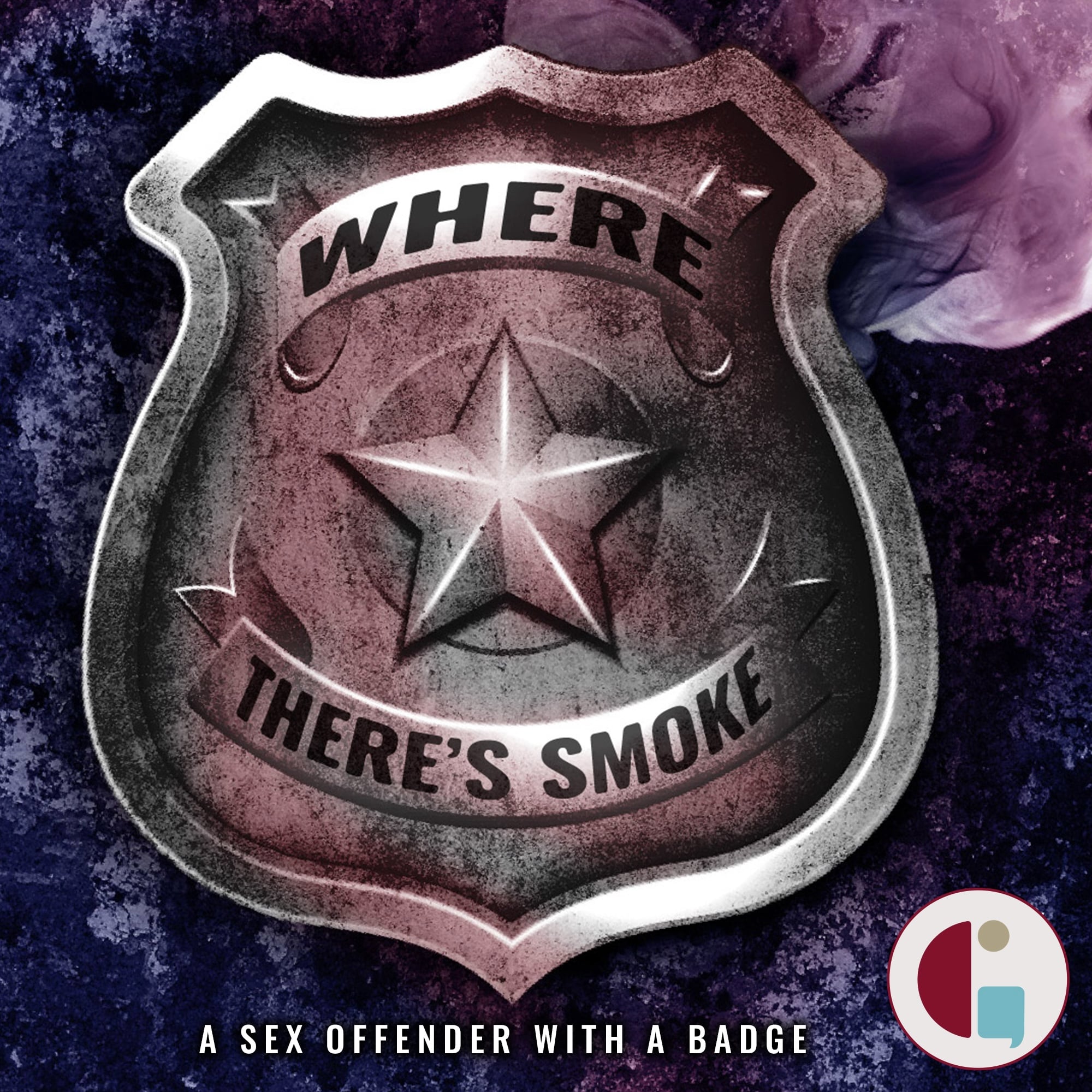 Where There's Smoke: A Sex Offender with a Badge
