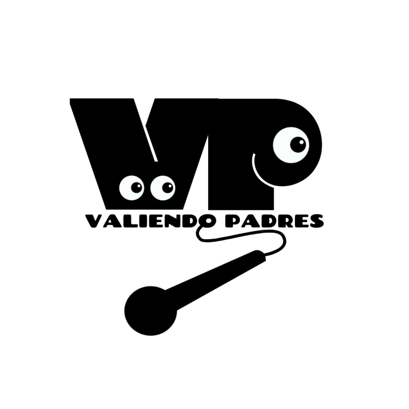 Valiendo Padres
