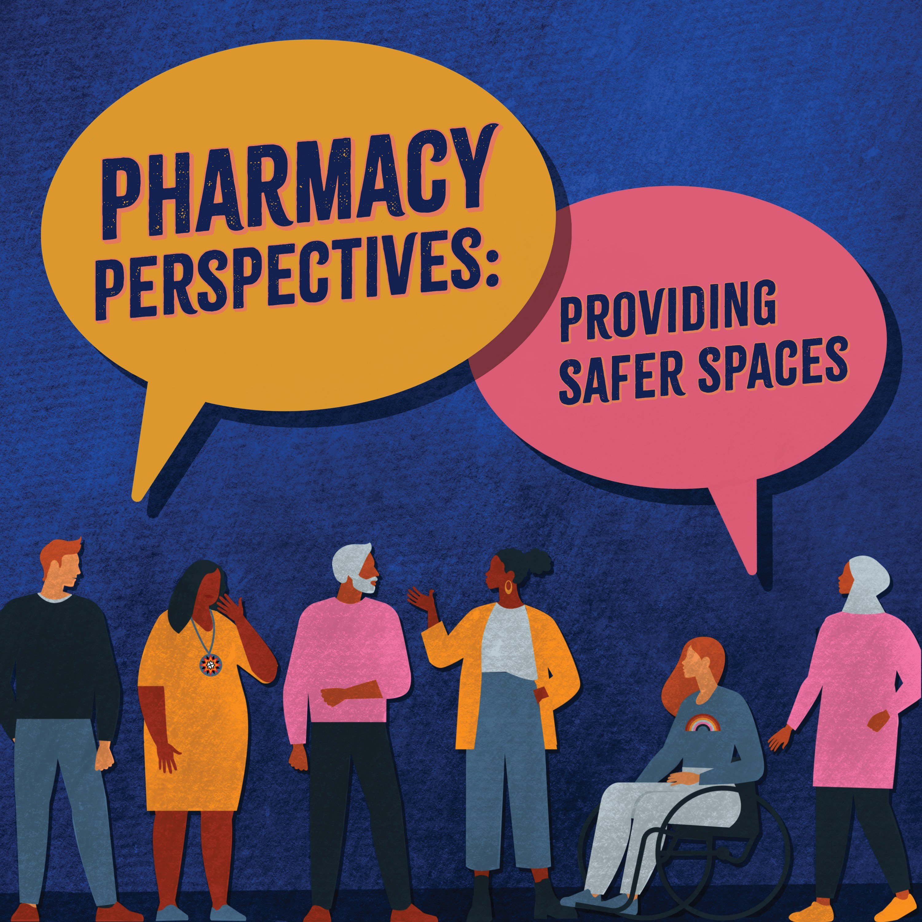 Pharmacy Perspectives: Providing Safer Spaces cover art