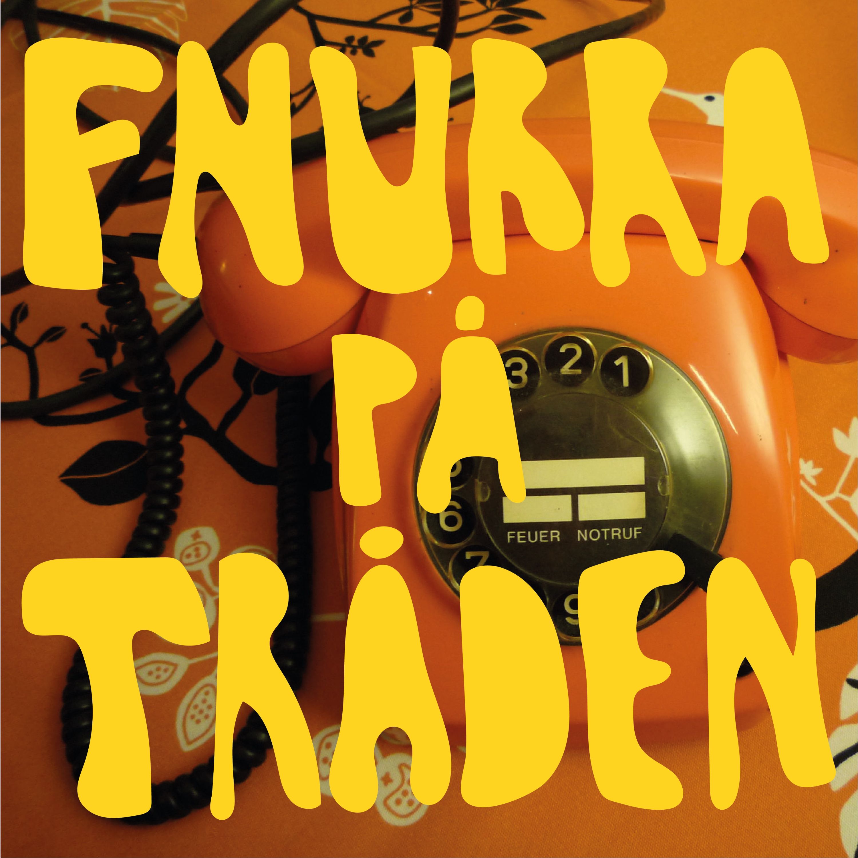 Fnurra på tråden