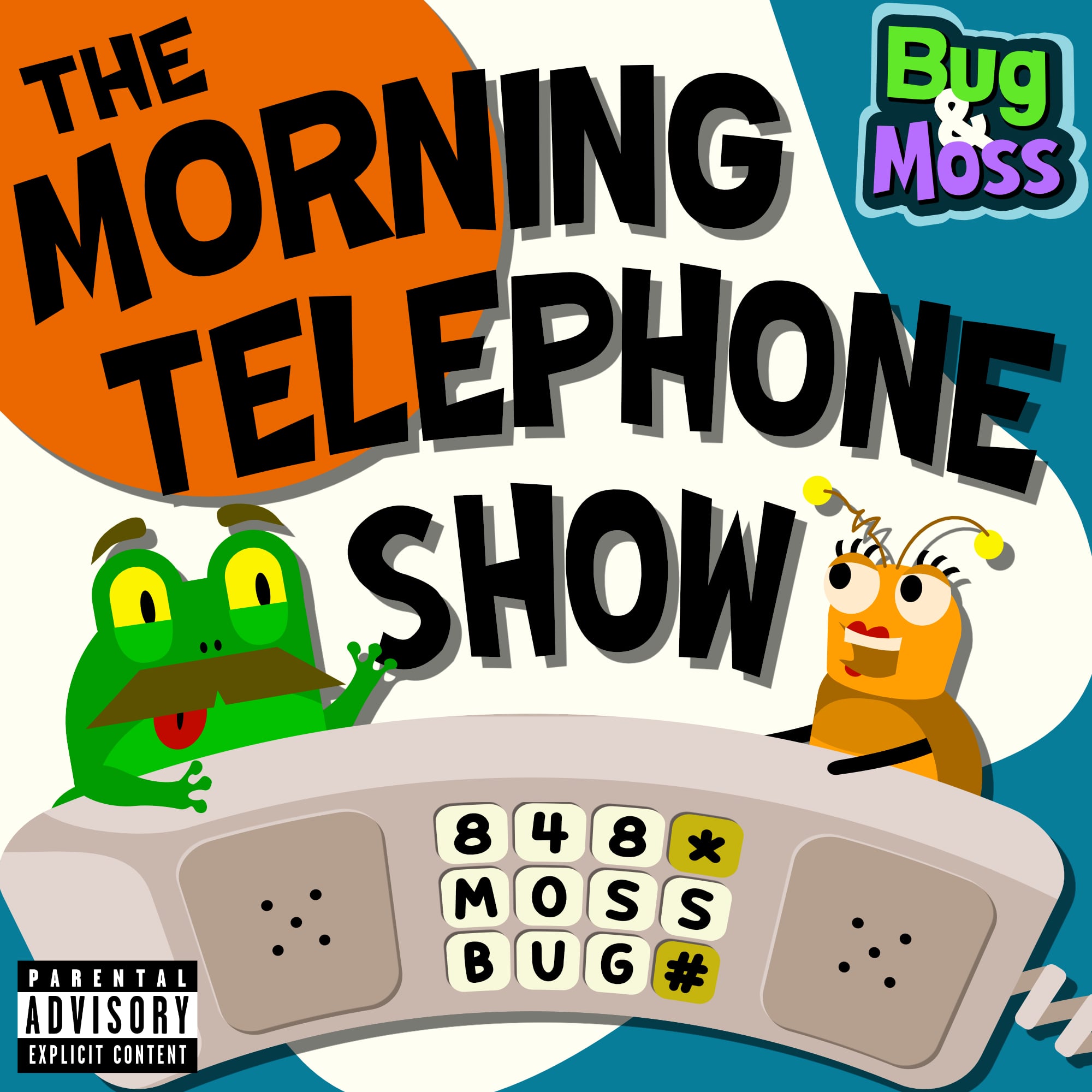 The Bug & Moss Morning Telephone Show podcast artwork