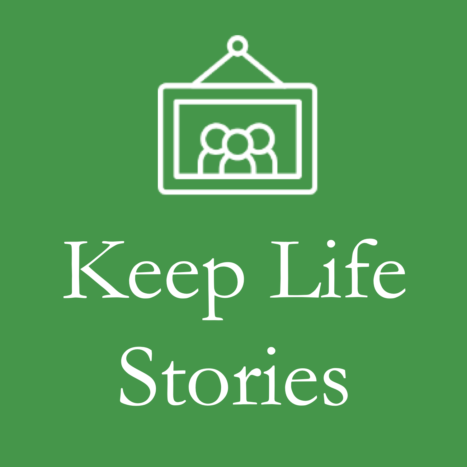 Keep Life Stories