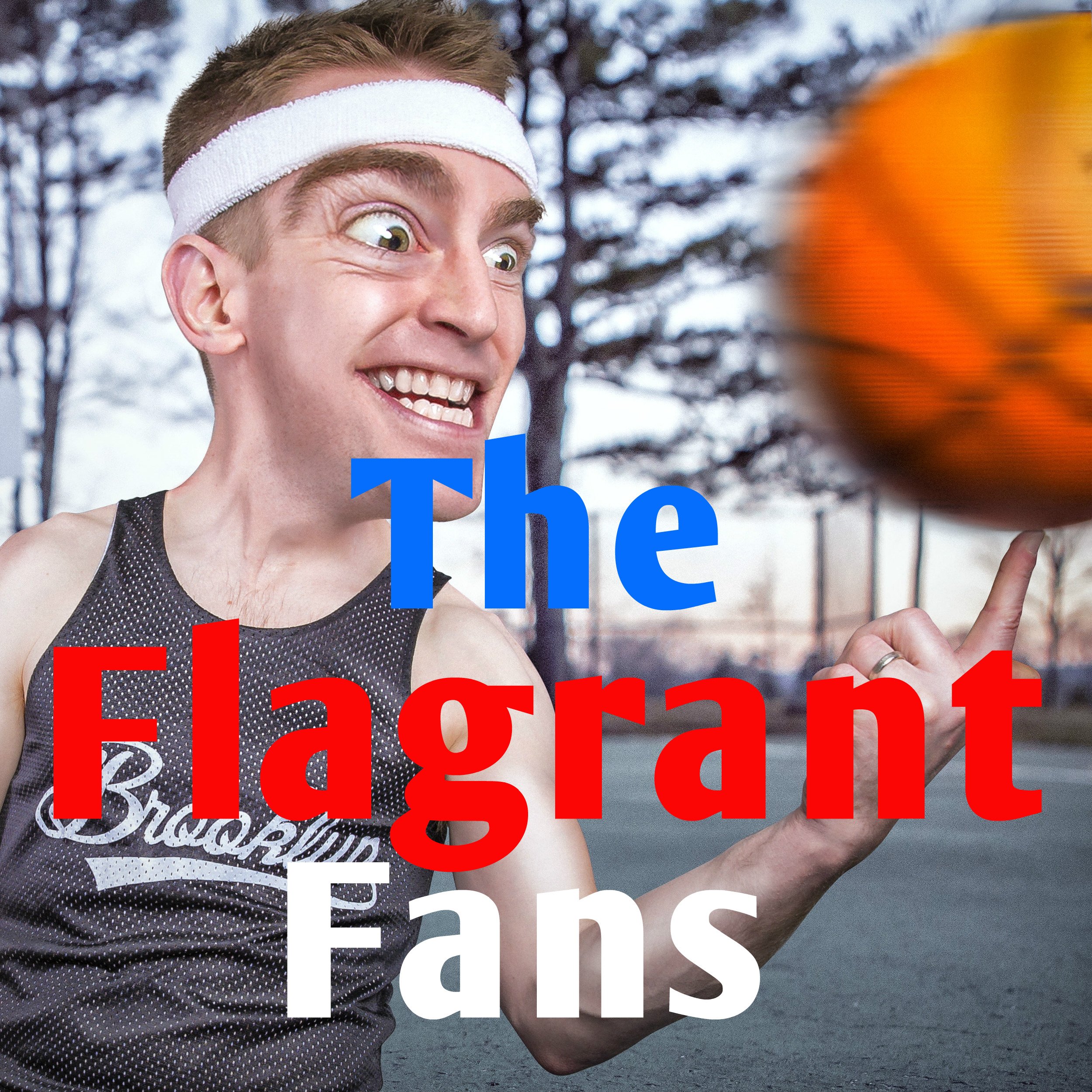The Flagrant Fans cover art