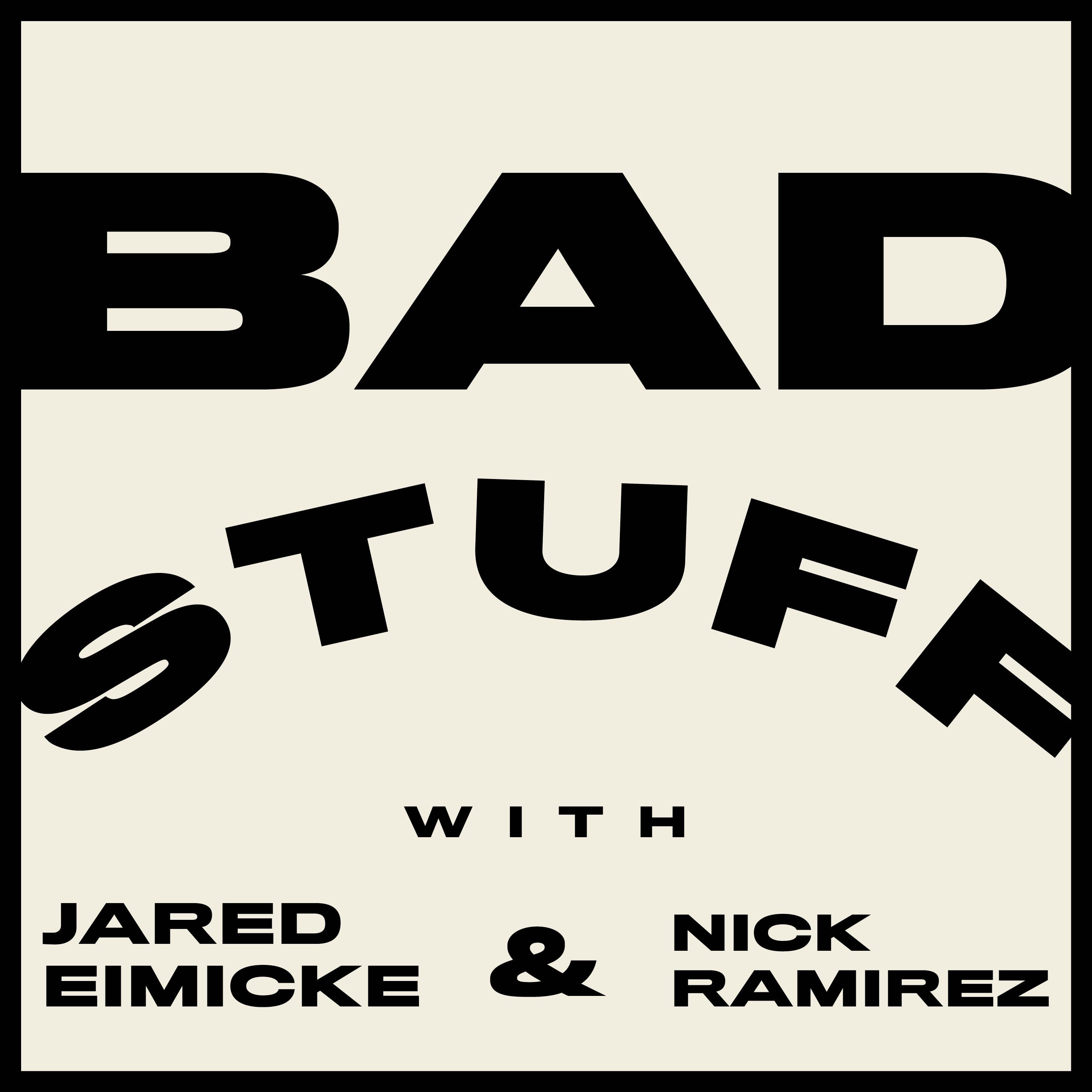 Bad Stuff