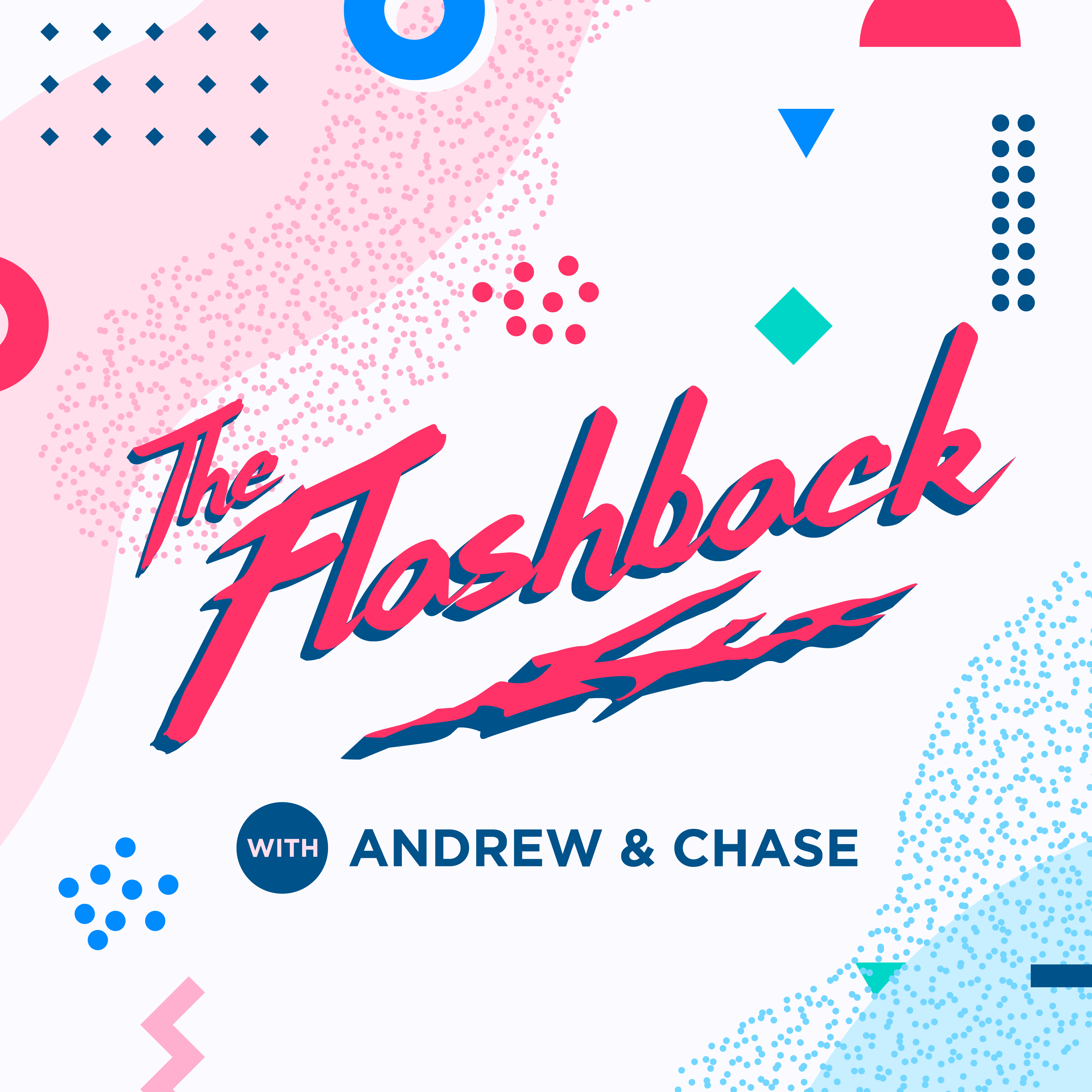 The Flashback with Andrew and Chase