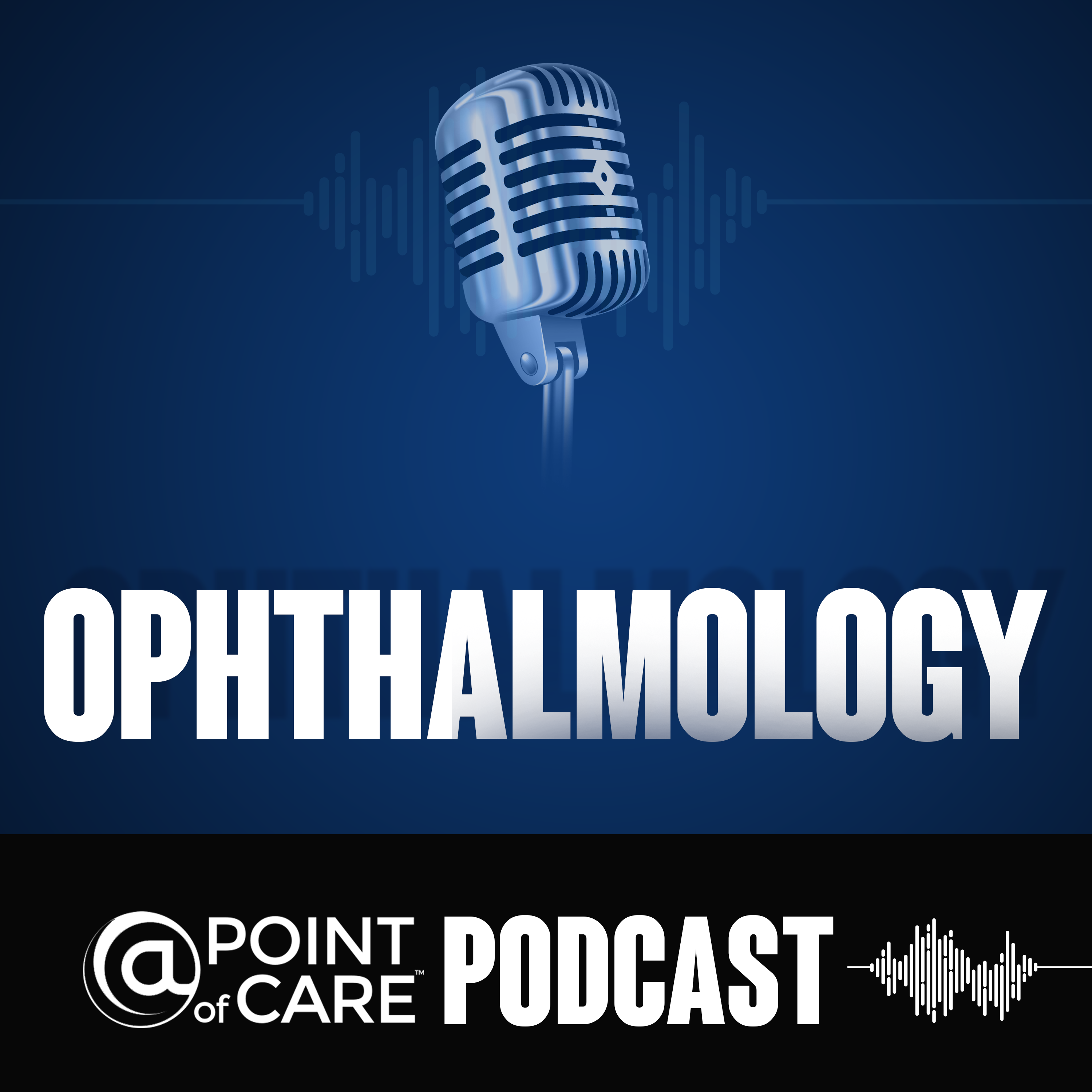 Opthamology @Point of Care Podcasts