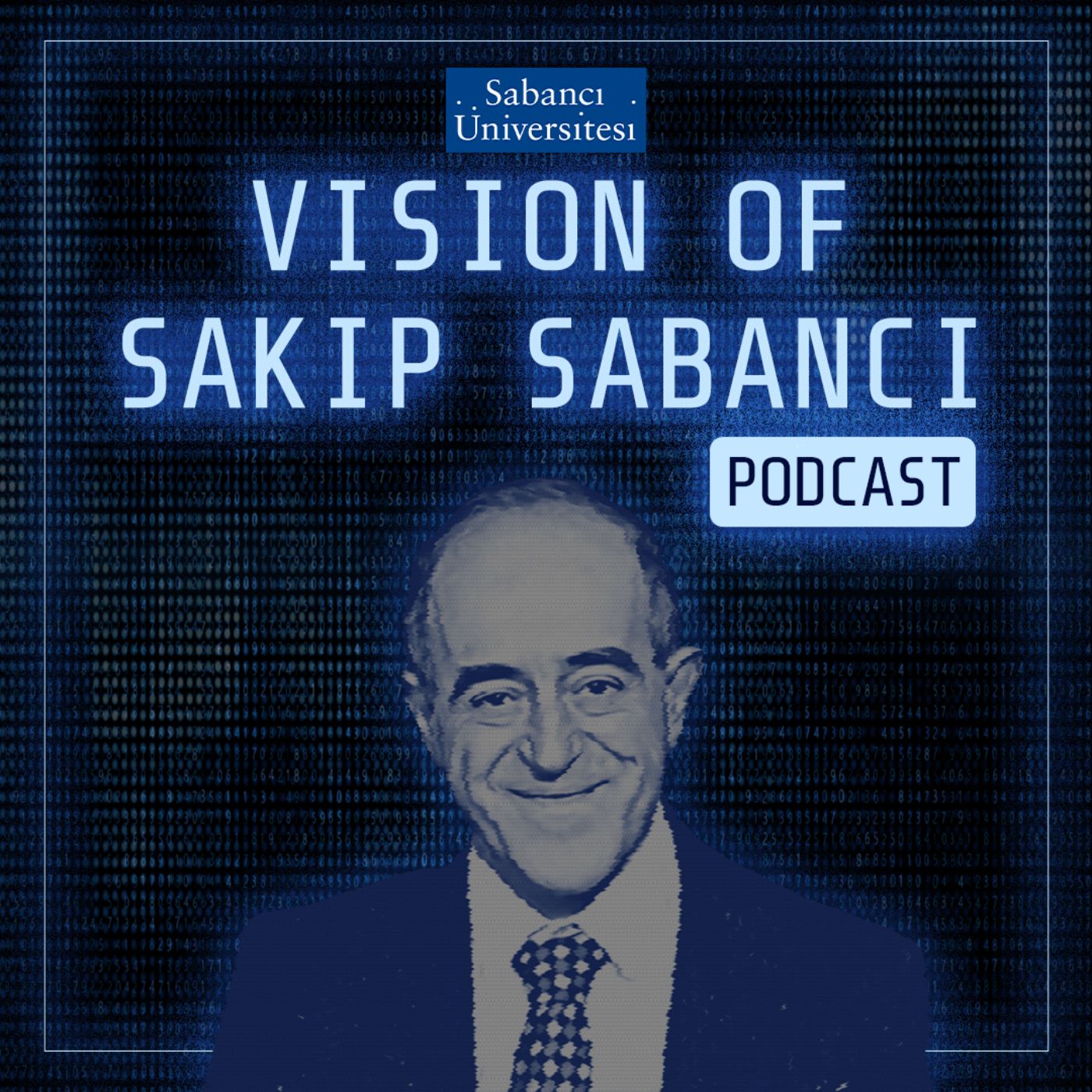 Vision of Sakıp Sabancı Podcast