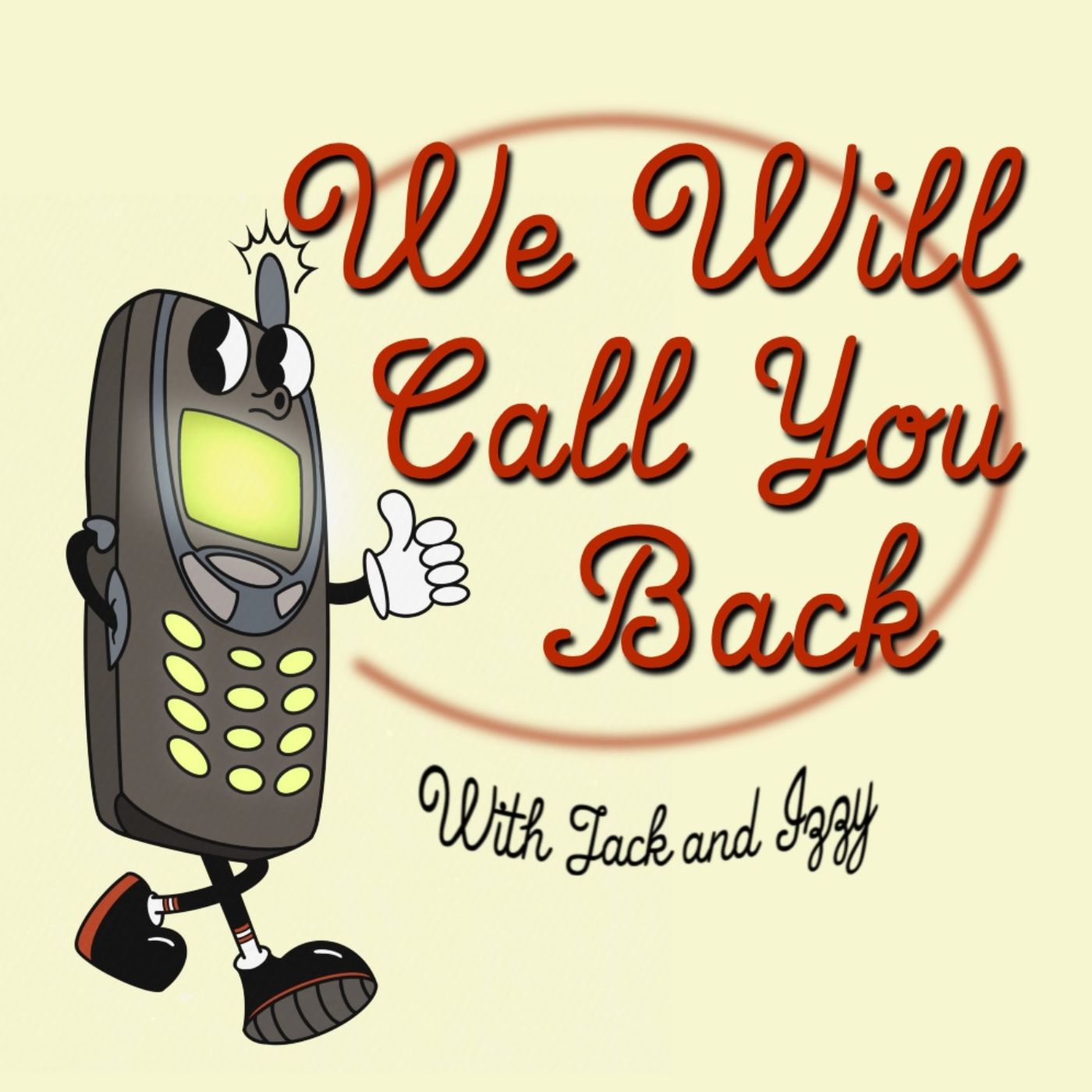 We Will Call You Back