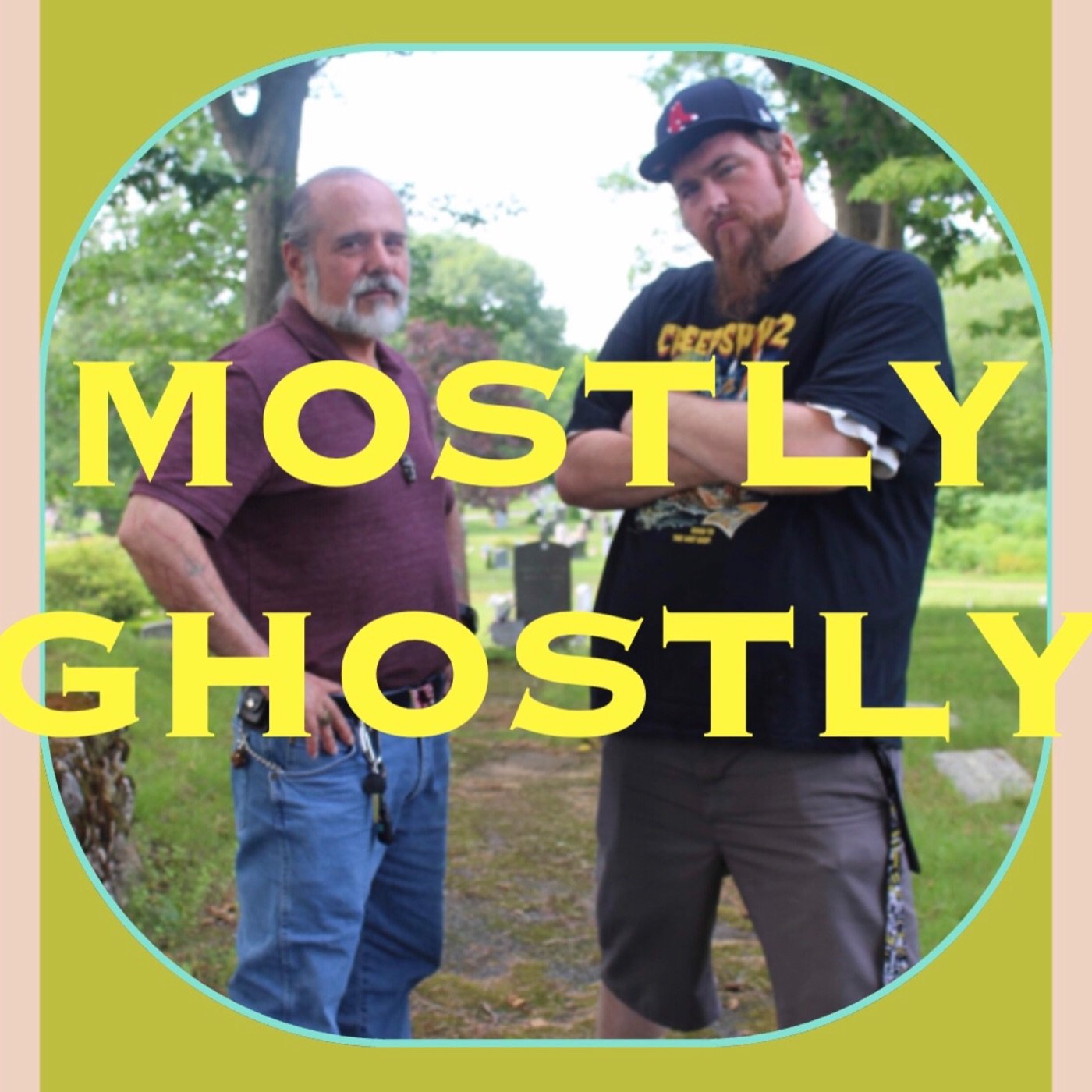 Mostly Ghostly