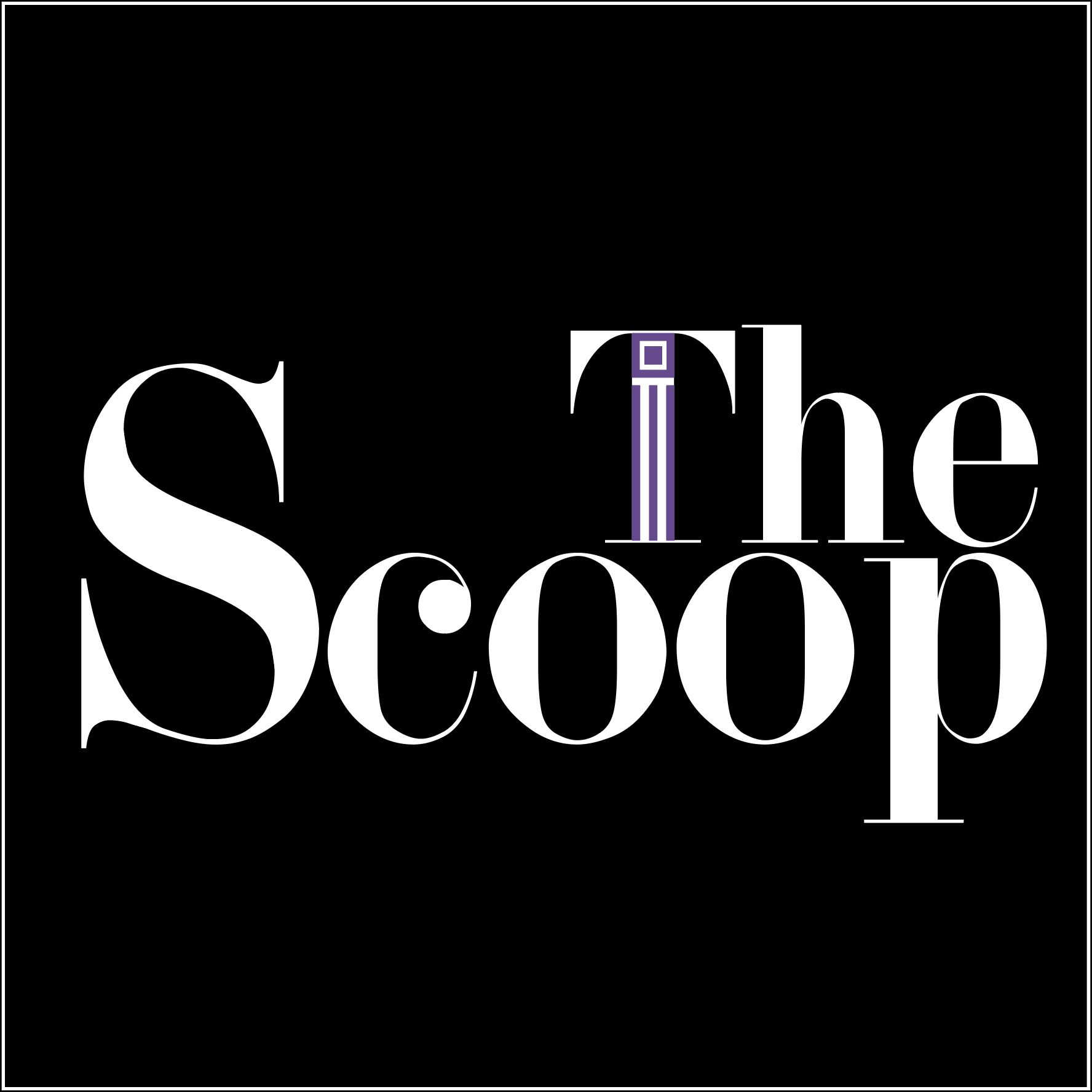 The Scoop