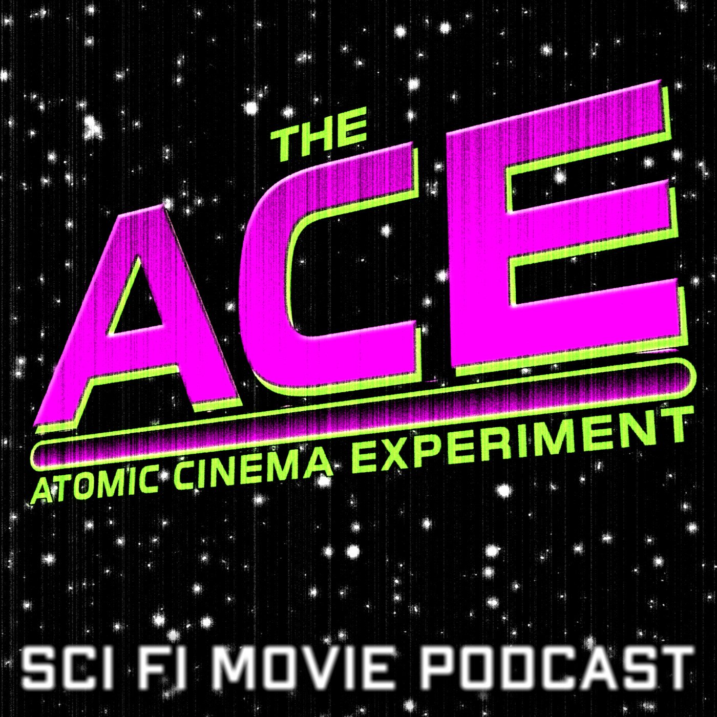 The ACE: Atomic Cinema Experiment (Sci Fi Movie Podcast)