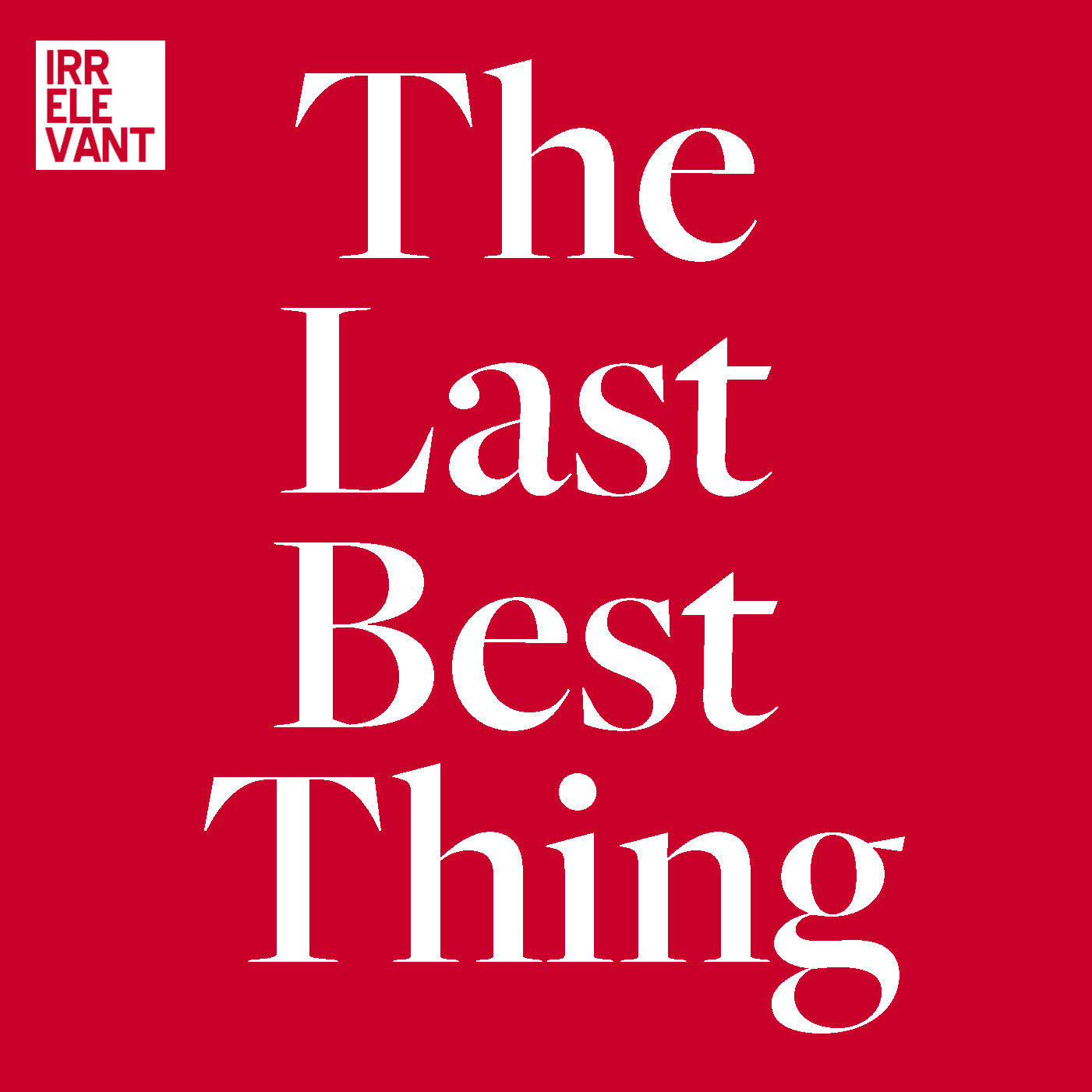 the-last-best-thing-society-podcast-podchaser