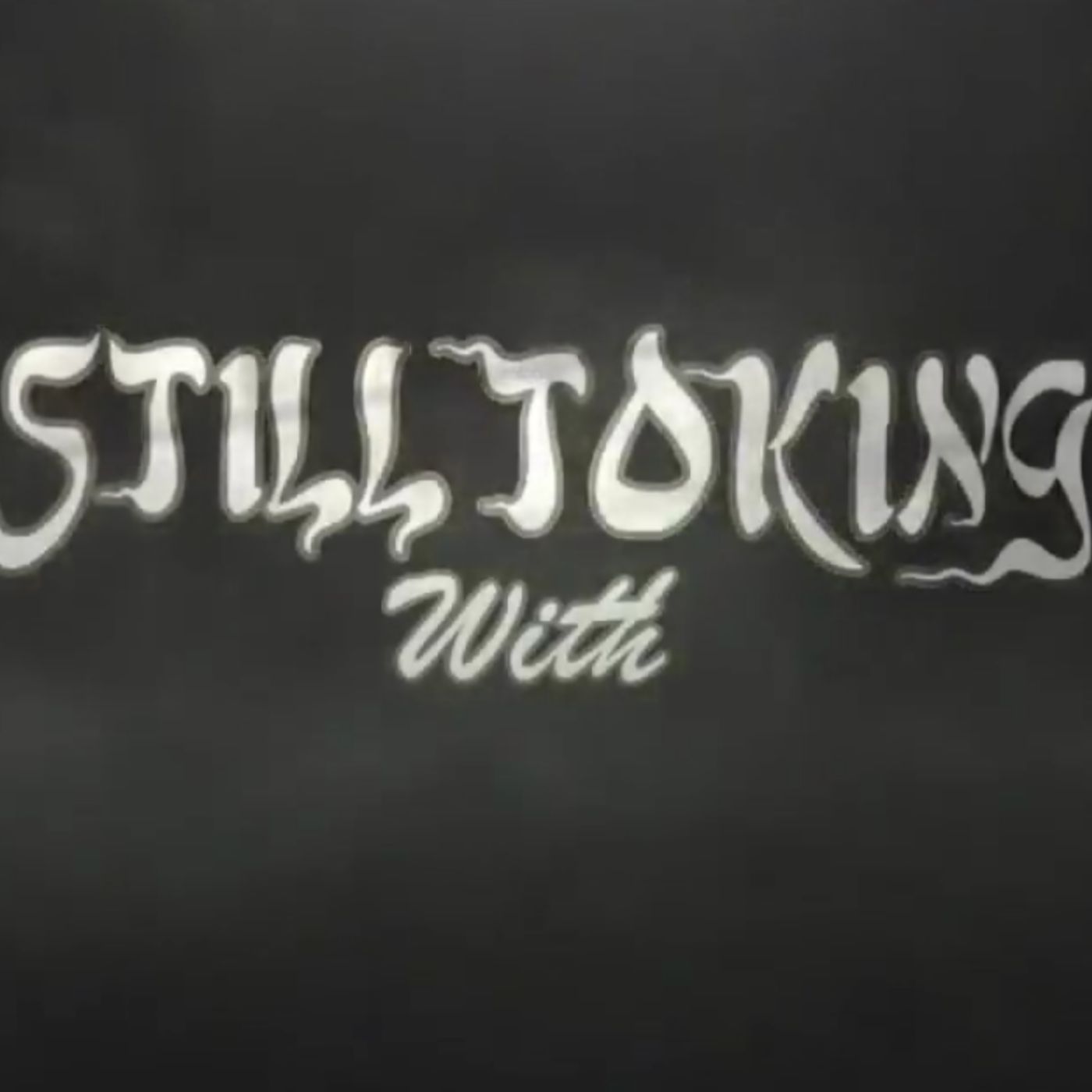 Still Toking With