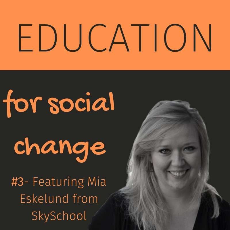 S1E3 - #3 Interview with Mia Eskelund from SkySchool: making secondary education accessible for refugees S1E3 - #3 Interview with Mia Eskelund from SkySchool: making secondary education accessible for refugees