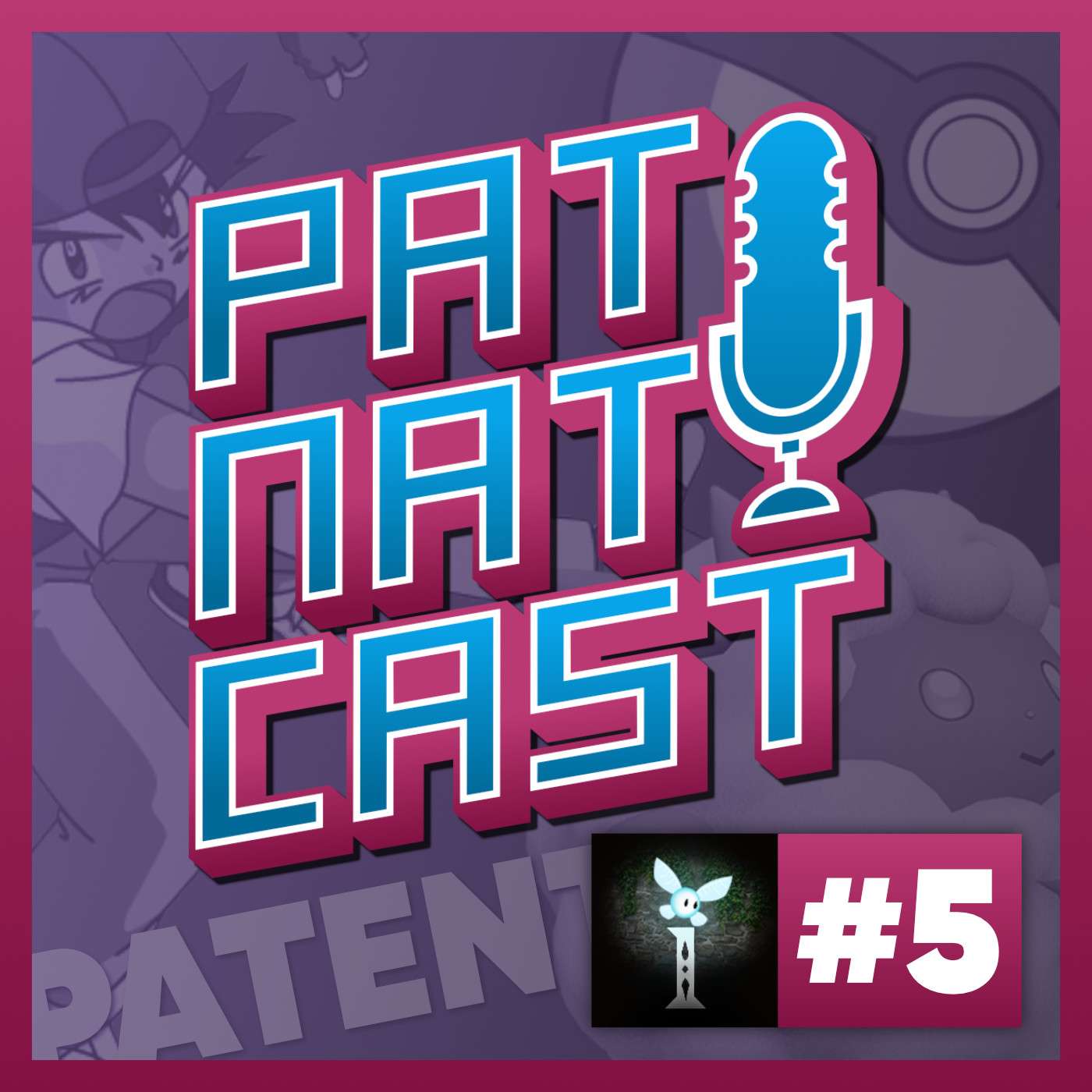 #5 – Pokemon's Patent Actually Denied W/ @ivanavi123