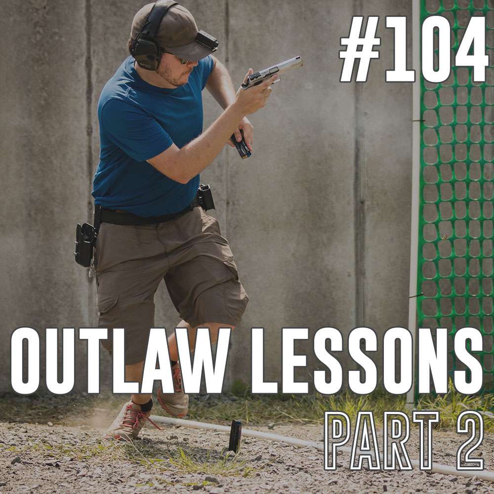 #104: Outlaw Lessons, Part 2 episode artwork