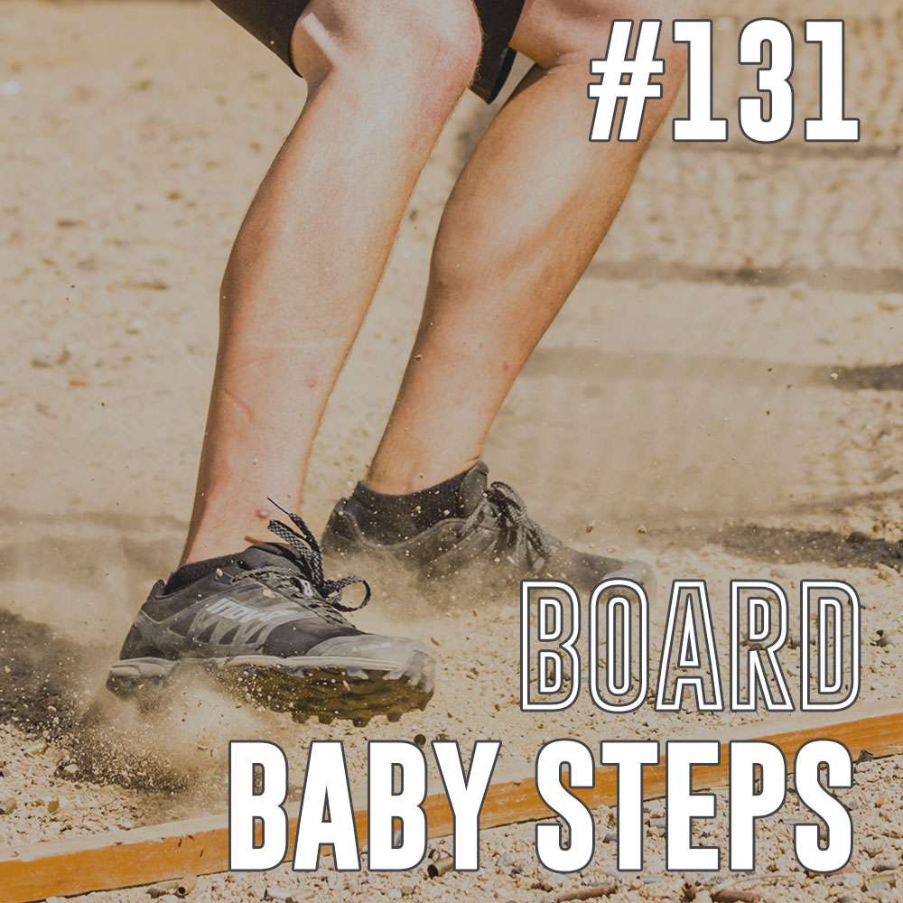 #131: Board Baby Steps