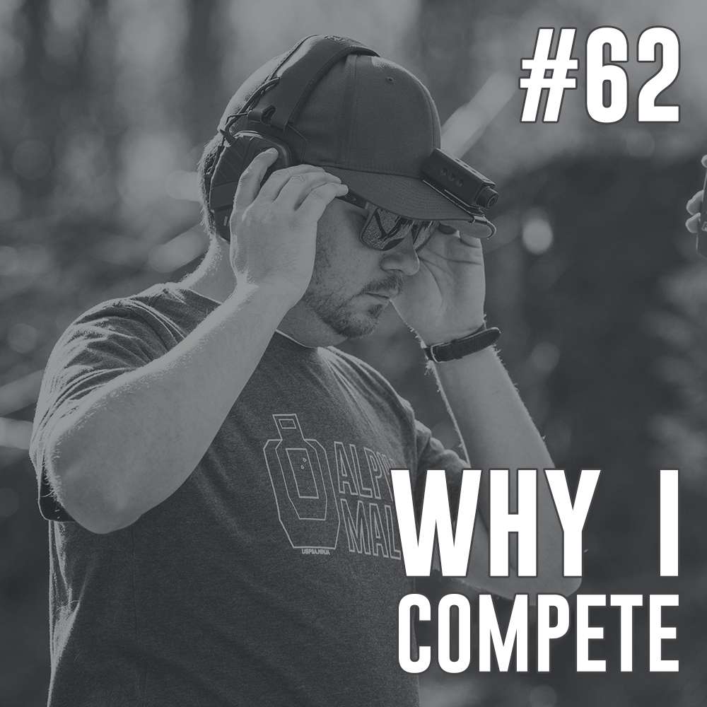 #62: Why I Compete