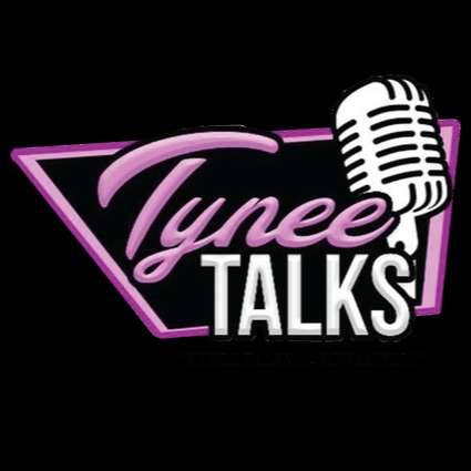 Tynee Talks Podcast