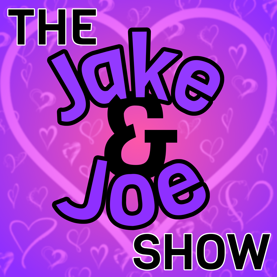 The Jake & Joe Show