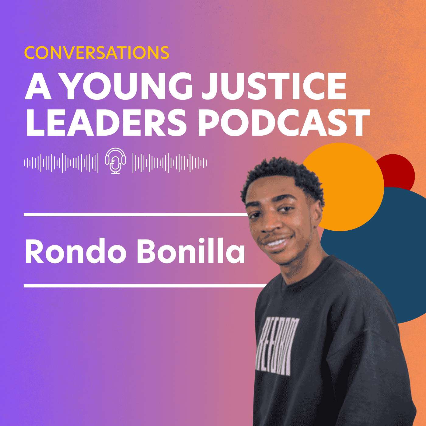 S1E3 - Where You're From Doesn't Dictate Who You Are: Rondo Bonilla's Story