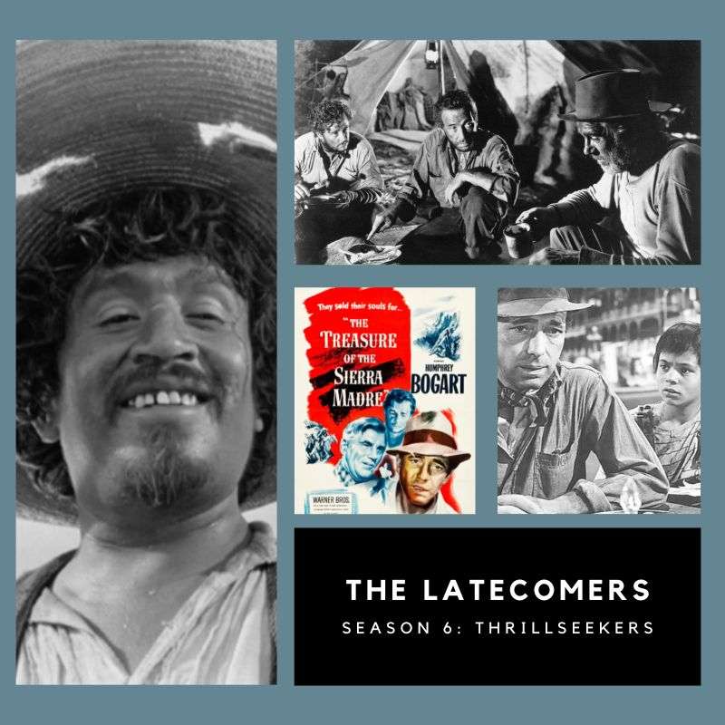 S6E34 - #67: The Treasure of The Sierra Madre (1948) episode artwork