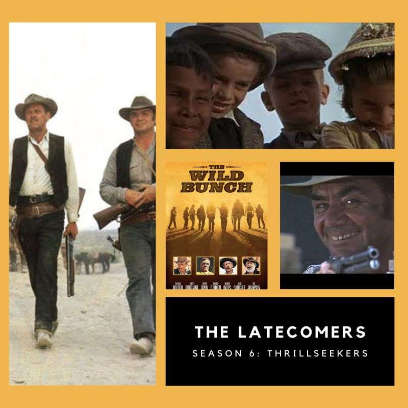 S6E32 - #69: The Wild Bunch (1969) episode artwork