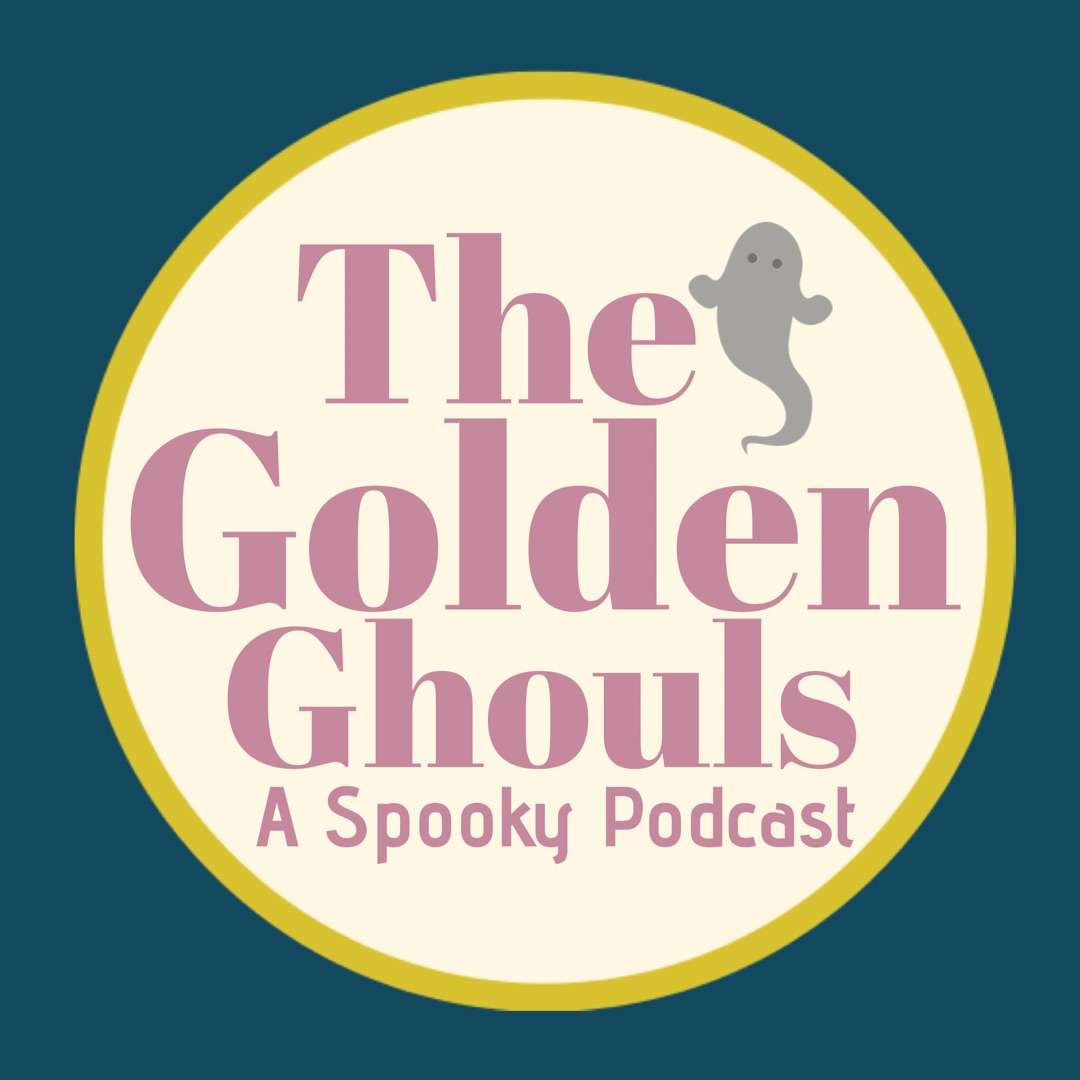 The Golden Ghouls