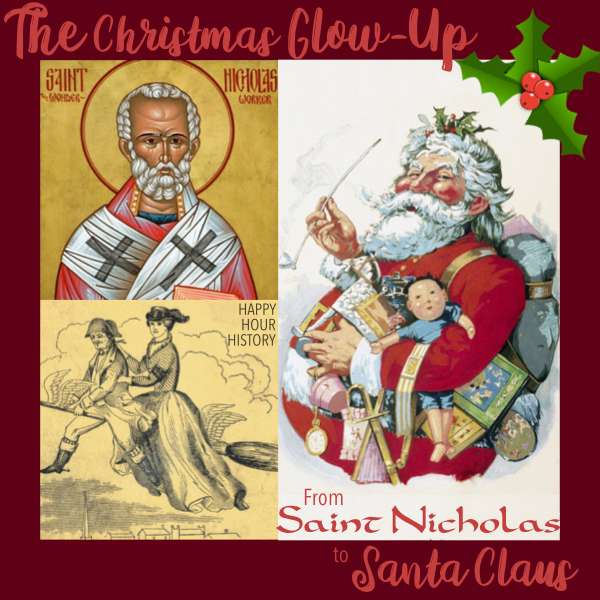 17. From Saint Nicholas to Santa Claus: The Christmas Glow-Up