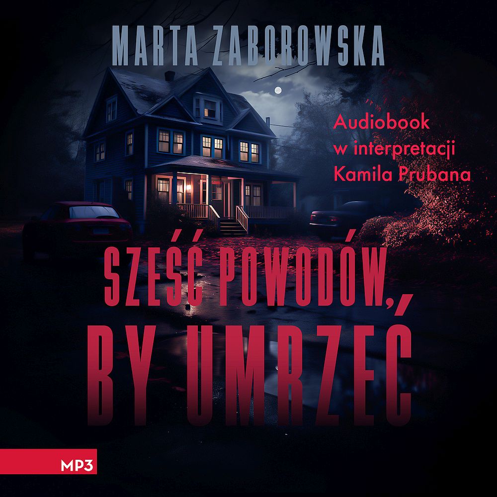 Marta Zaborowska "Sześć powodów, by umrzeć" (audiobook)
