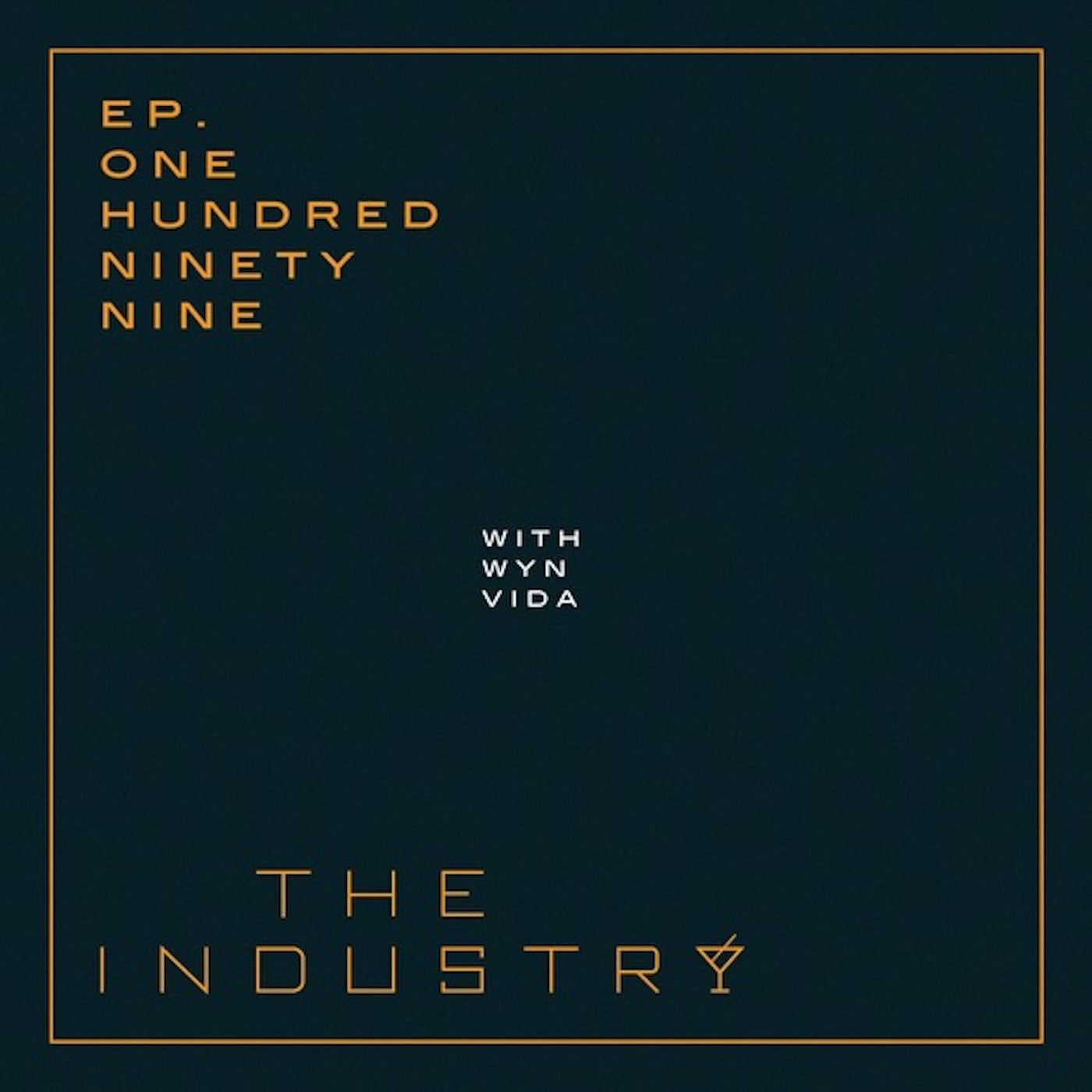 E199 Wyn Vida episode artwork