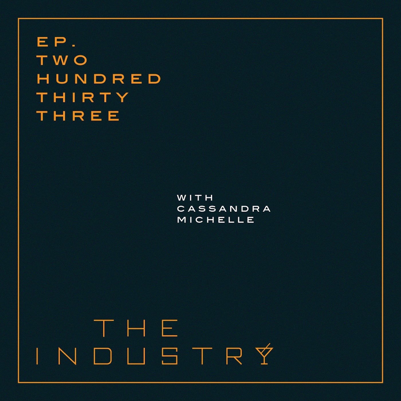The Industry