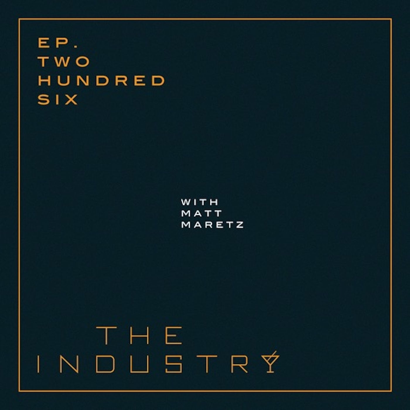 E206 Matt Maretz episode artwork
