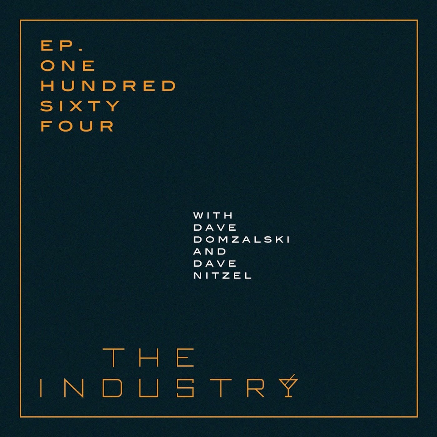 E164 Dave Nitzel and Dave Domzalski episode artwork