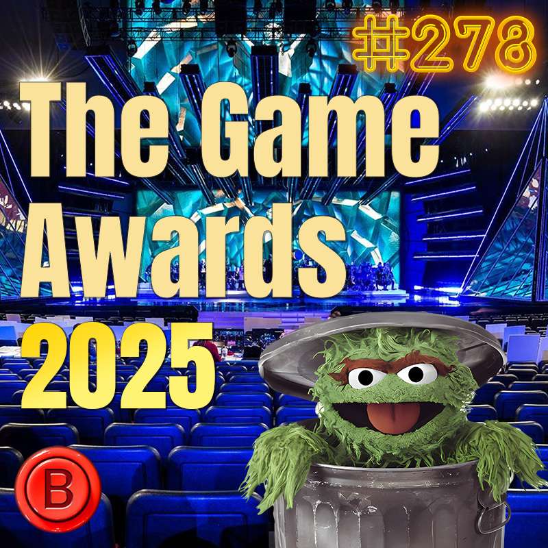 Press B 278: The Game Awards 2025 Nominees Press B 278: The Game Awards 2025 Nominees