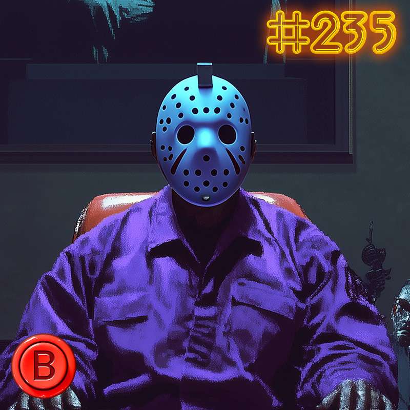 Press B 235: Friday the 13th (NES) an Atlus classic? episode artwork