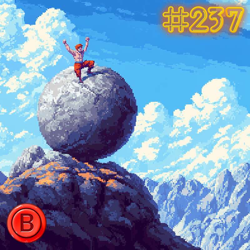 Press B 237: Sisyphean Games 2025