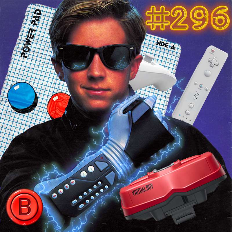 Press B 296: Weird Nintendo Accessories: UnNEScessary episode artwork