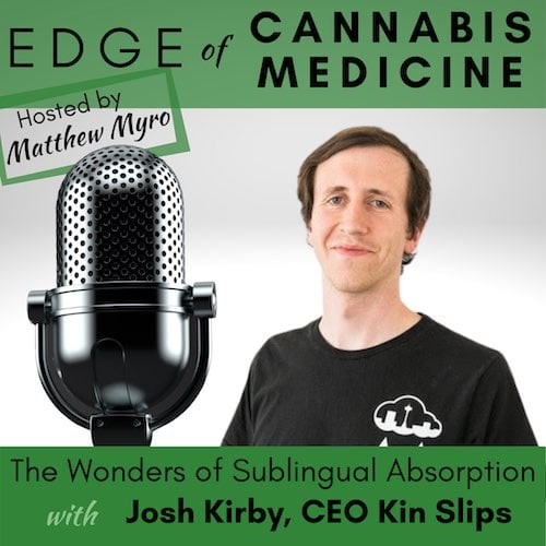 Ep.35 – The Wonders of Sublingual Absorption with Josh Kirby