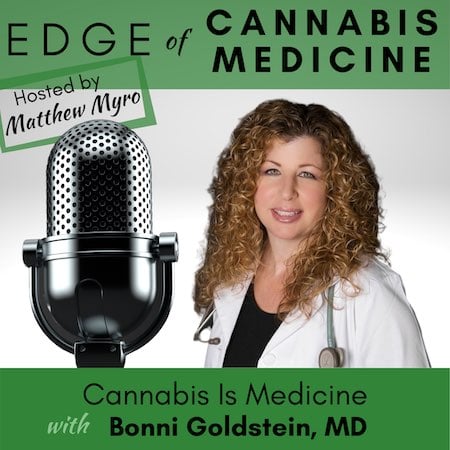 Ep.31 – Cannabis Is Medicine with Bonni Goldstein, MD
