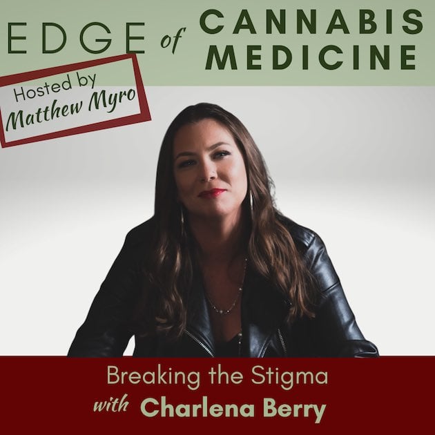 Ep.42 – Breaking the Stigma with Charlena Berry