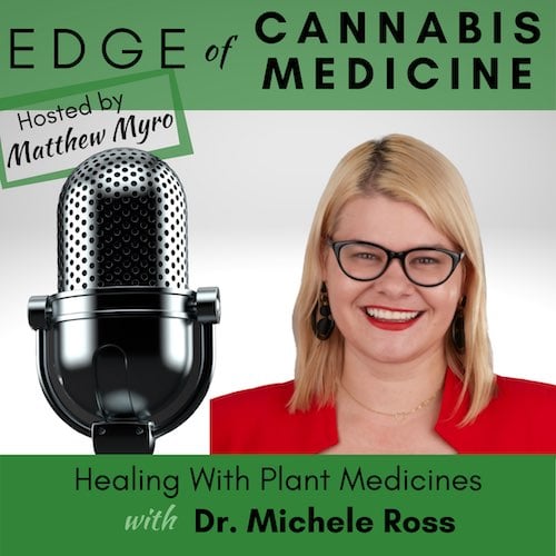 Edge of Cannabis Medicine