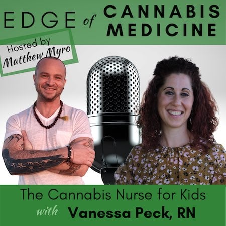 Ep.26 – The Cannabis Nurse for Kids with Vanessa Peck
