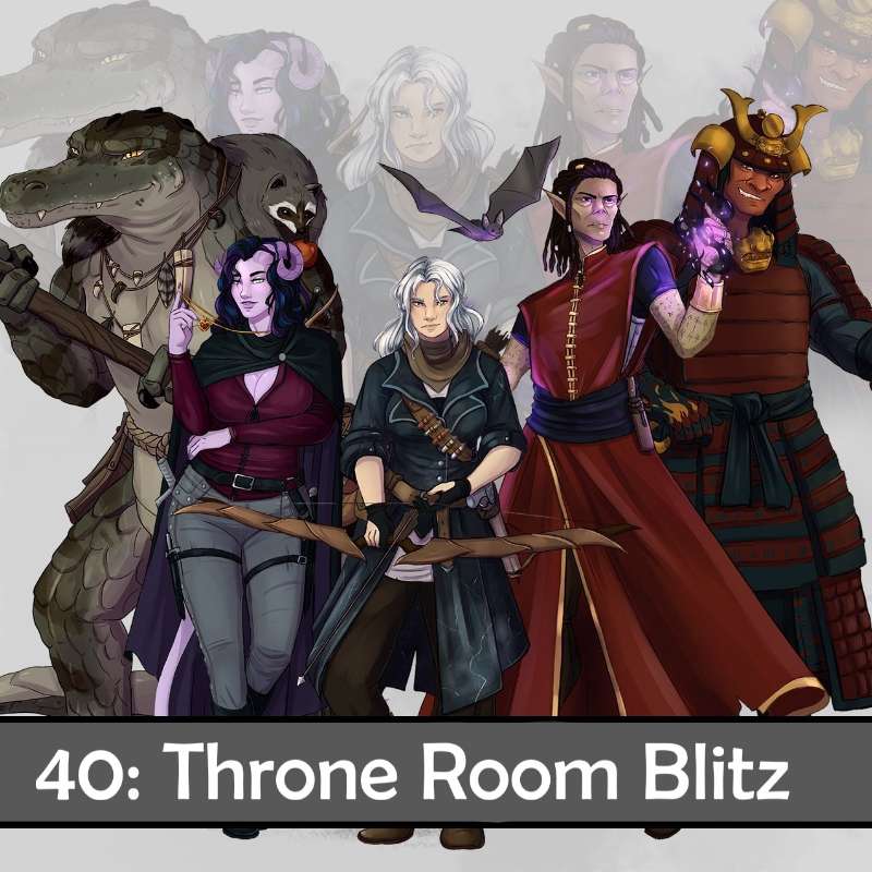 S1E40 - 40. Throne Room Blitz
