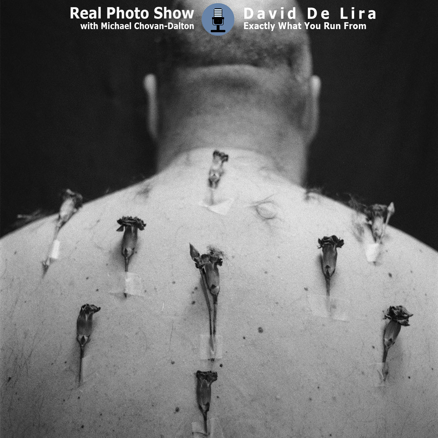 Real Photo Show with Michael Chovan-Dalton