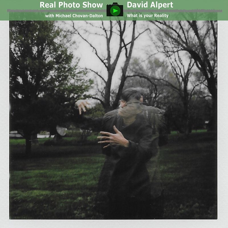 Real Photo Show with Michael Chovan-Dalton