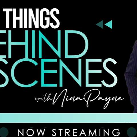 All Things Behind the Scenes with Nina Payne